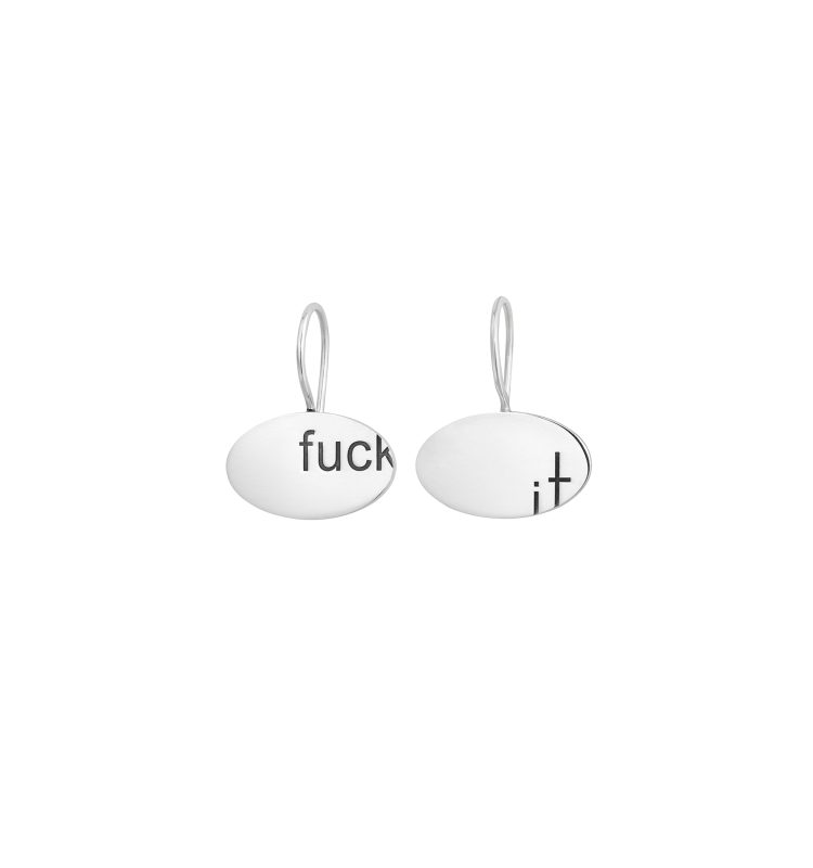 "Fuck It" Silver Earrings